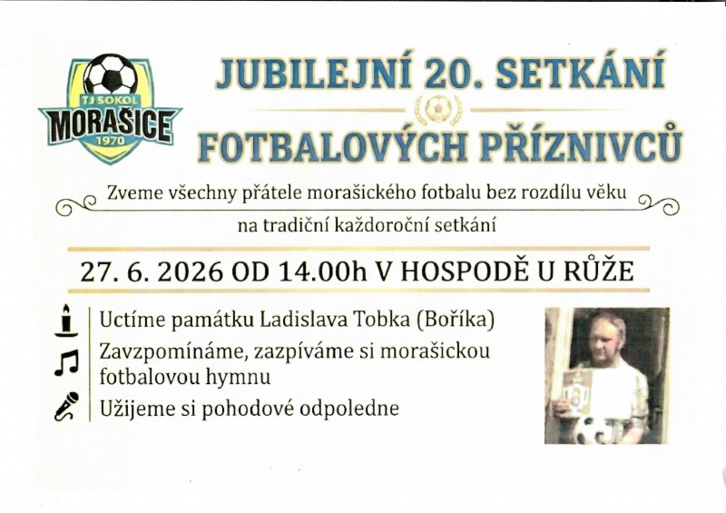 Setkání příznivců morašického fotbalu 27.6.  U RŮŽE ve 14.00 hodin
